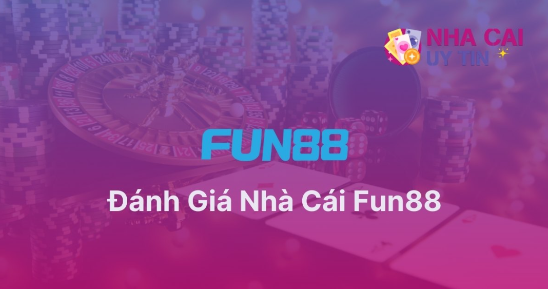 đánh giá fun88