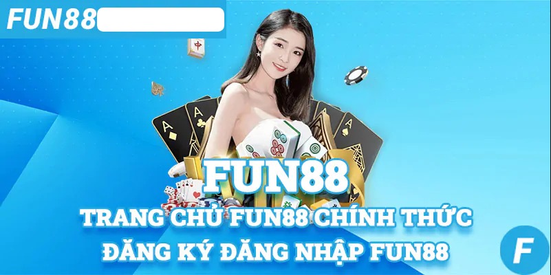 Trang Chủ Fun88