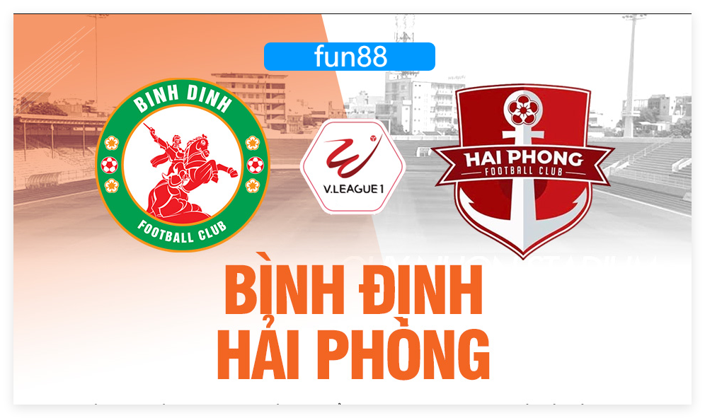 fun88 trực tiếp bình định vs hải phòng